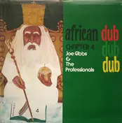 Joe Gibbs & the Professionals - African Dub - All Mighty - Chapter 4