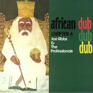 Joe Gibbs & The Professionals - African Dub - Chapter 4