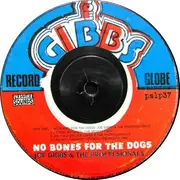 Double LP - Joe Gibbs & The Professionals - No Bones For The Dogs - Dubs From The Mighty Two 1974 To 1979