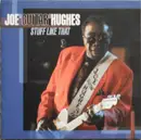 CD - Joe 'Guitar' Hughes - Stuff Like That