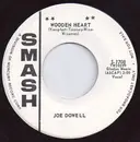 7inch Vinyl Single - Joe Dowell - Wooden Heart / Little Bo Peep