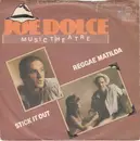 7inch Vinyl Single - Joe Dolce Music Theatre - Reggae Matilda / Stick It Out