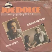 7inch Vinyl Single - Joe Dolce Music Theatre - Reggae Matilda / Stick It Out