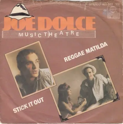 Joe Dolce Music Theatre - Reggae Matilda / Stick It Out