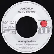 7inch Vinyl Single - Joe Dolce Music Theatre - Shaddap You Face