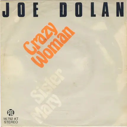 Joe Dolan - Crazy Woman / Sister Mary