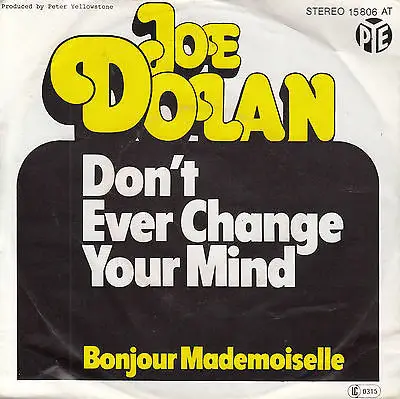 Joe Dolan - Don't Ever Change Your Mind