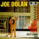 7inch Vinyl Single - Joe Dolan - Love Of The Common People