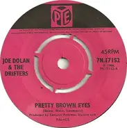 Joe Dolan & The Drifters Showband - Pretty Brown Eyes