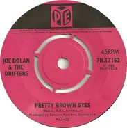 Joe Dolan & The Drifters Showband - Pretty Brown Eyes