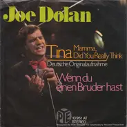 Joe Dolan - Tina ( Mamma, Did You Really Think)