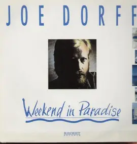Joe Dorff - Weekend In Paradise