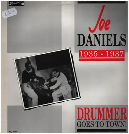 Joe Daniels - Drummer Goes To Town! (Joe Daniels 1935-1937)