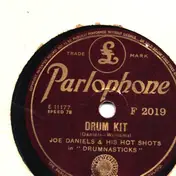 Joe Daniels and his Hot Shots - Drum Kit / Bugle Boy Blues