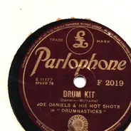 Joe Daniels And His Hot Shots - Drum Kit / Bugle Boy Blues