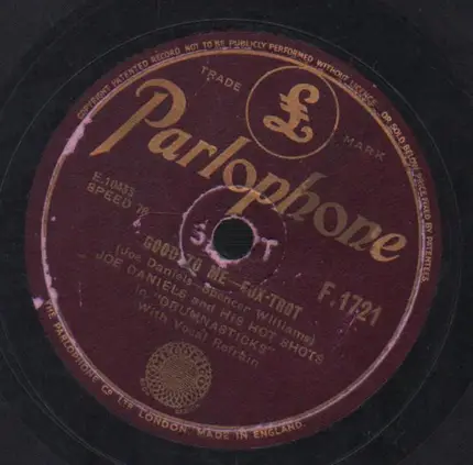 Joe Daniels And his Hot Shots - Good To Me / The Dark Town Strutters Ball