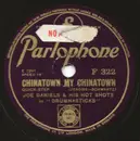 Schellack - Joe Daniels And His Hot Shots - Chinatown My Chinatown / In The Shade Of The Old Apple Tree