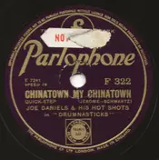 Joe Daniels and his Hot Shots - Chinatown My Chinatown / In The Shade Of The Old Apple Tree