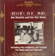LP - Joe Daniels And His Hot Shots - Steppin' Out To Swing