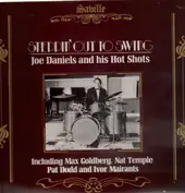 Joe Daniels and his Hot Shots