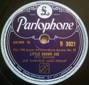 Joe Daniels' Jazz Group - Little Brown Jug / Mountain Wine