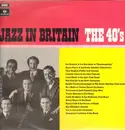 LP - Joe Daniels, Harry Parry... - Jazz In Britain - The 40s
