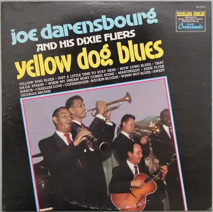 Joe Darensbourg And His Dixie Flyers - Yellow Dog Blues