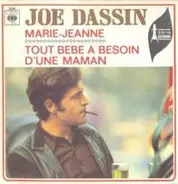 Joe Dassin - Marie-Jeanne / Tout Bébé A Besoin D'Une Maman