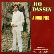 7inch Vinyl Single - Joe Dassin - A Mon Fils