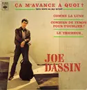 7inch Vinyl Single - Joe Dassin - Ça M'avance A Quoi ? (You Were On My Mind)