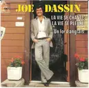 7inch Vinyl Single - Joe Dassin - La Vie Se Chante, La Vie Se Pleure / Un Lord Anglais