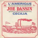 7inch Vinyl Single - Joe Dassin - L'Amérique / Cécilia