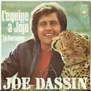 7inch Vinyl Single - Joe Dassin - L'equipe A Jojo / Le Portugais