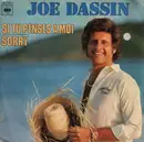 7inch Vinyl Single - Joe Dassin - Si Tu Penses A Moi / Sorry - Paper Labels