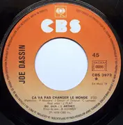 7inch Vinyl Single - Joe Dassin - Ça Va Pas Changer Le Monde / Il Faut Naître À Monaco