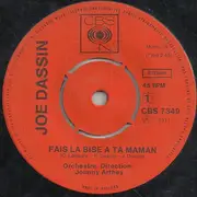 7inch Vinyl Single - Joe Dassin - Fais La Bise A Ta Maman / Mais La Mer Est Toujours Bleue