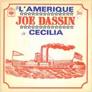 7inch Vinyl Single - Joe Dassin - L'Amérique / Cécilia