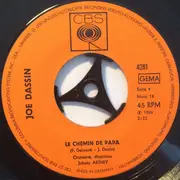 7inch Vinyl Single - Joe Dassin - Le Chemin De Papa / Les Champs-Elysées