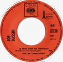 7inch Vinyl Single - Joe Dassin - Le Petit Pain Au Chocolat / Le Temps Des Œufs Au Plat