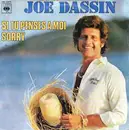 7inch Vinyl Single - Joe Dassin - Si Tu Penses A Moi / Sorry - Moulded Labels