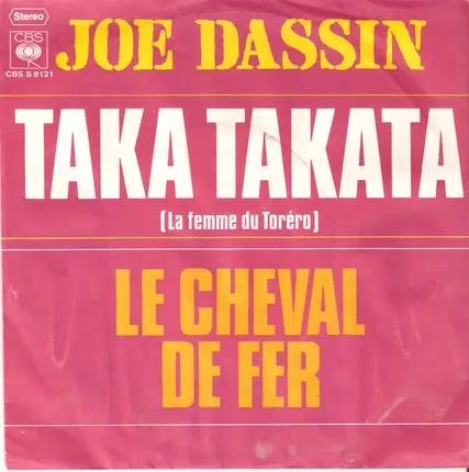 Joe Dassin - Taka Takata (La Femme Du Toréro)