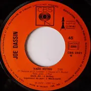 7inch Vinyl Single - Joe Dassin - Vade Retro / Si Tu T'appelles Mélancolie