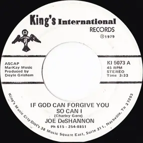 Joe DeShannon - If God Can Forgive You So Can I