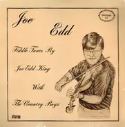 Joe Edd King With The Country Boys - Joe Edd