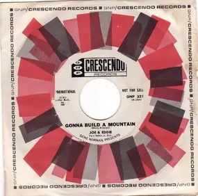 Joe & Eddie - Gonna Build A Mountain