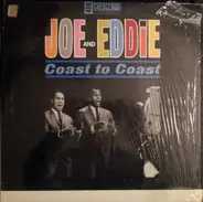 Joe & Eddie - Coast To Coast