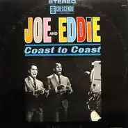 Joe & Eddie - Coast To Coast