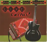 Joe Ely & Joel Guzman - Live Cactus!