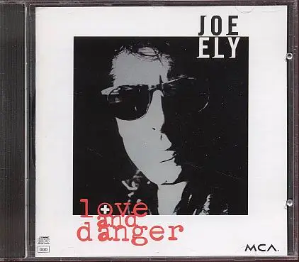 Joe Ely - Love and Danger