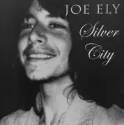 CD - Joe Ely - Silver City